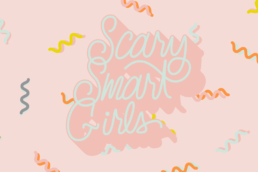 Scary Smart Girls Still